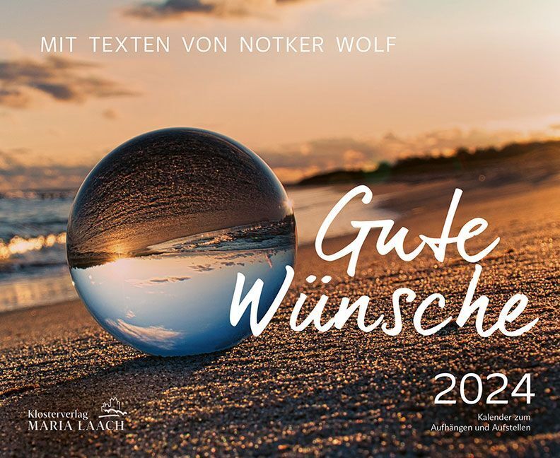 Cover: 9783865343710 | Gute Wünsche 2024 | Notker Wolf | Kalender | 28 S. | Deutsch | 2024