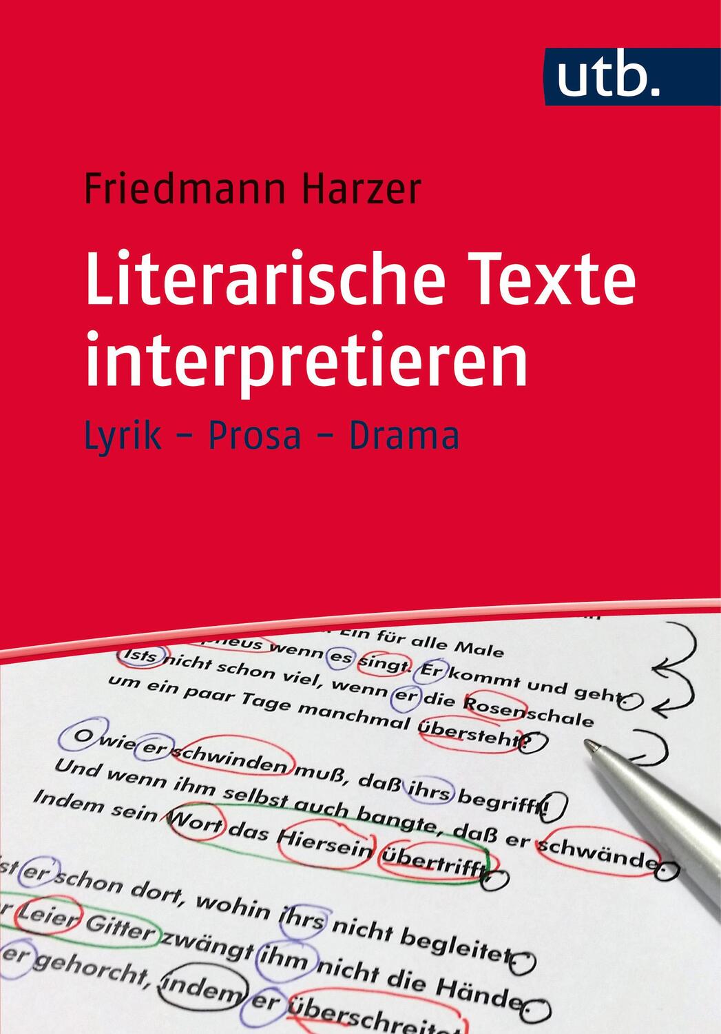 Cover: 9783825246341 | Literarische Texte interpretieren | Lyrik - Prosa - Drama | Harzer