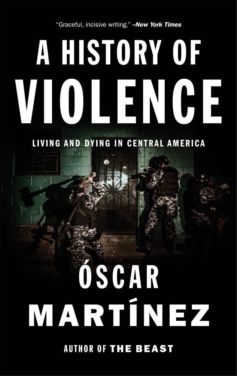 Cover: 9781784781712 | A History of Violence | Living and Dying in Central America | Martinez