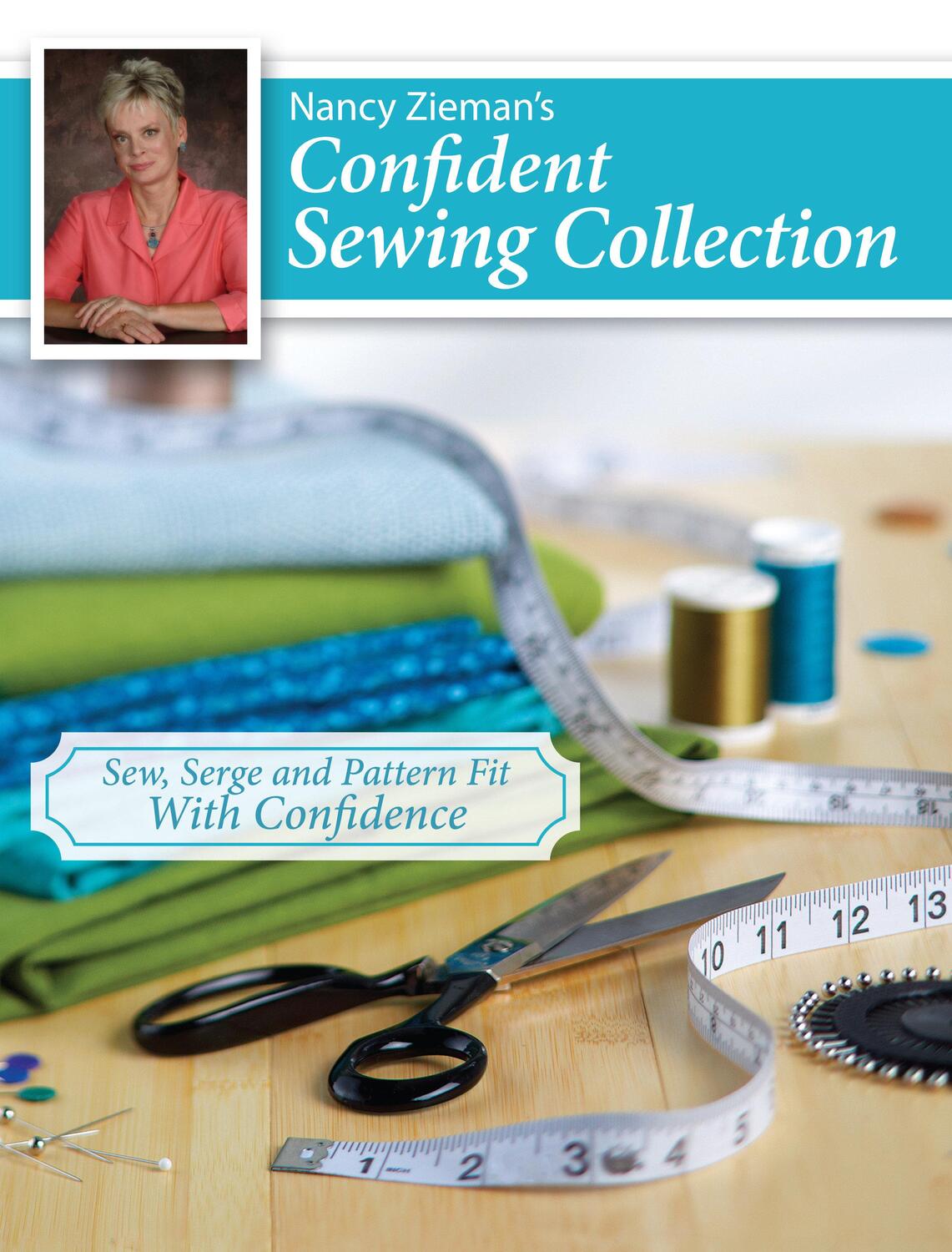 Cover: 9781440241574 | Nancy Zieman's Confident Sewing Collection: Sew, Serge and Pattern...