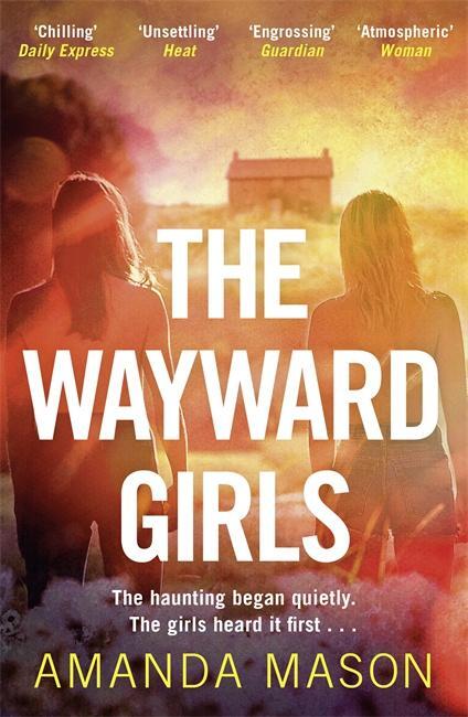 Cover: 9781785767067 | The Wayward Girls | The perfect chilling read for dark winter nights