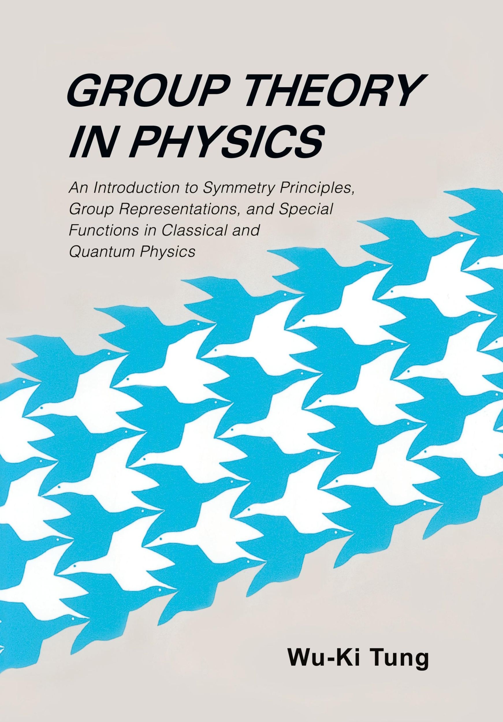 Cover: 9789971966560 | GROUP THEORY IN PHYSICS (B/H) | Wu-Ki Tung | Buch | Englisch | 1985