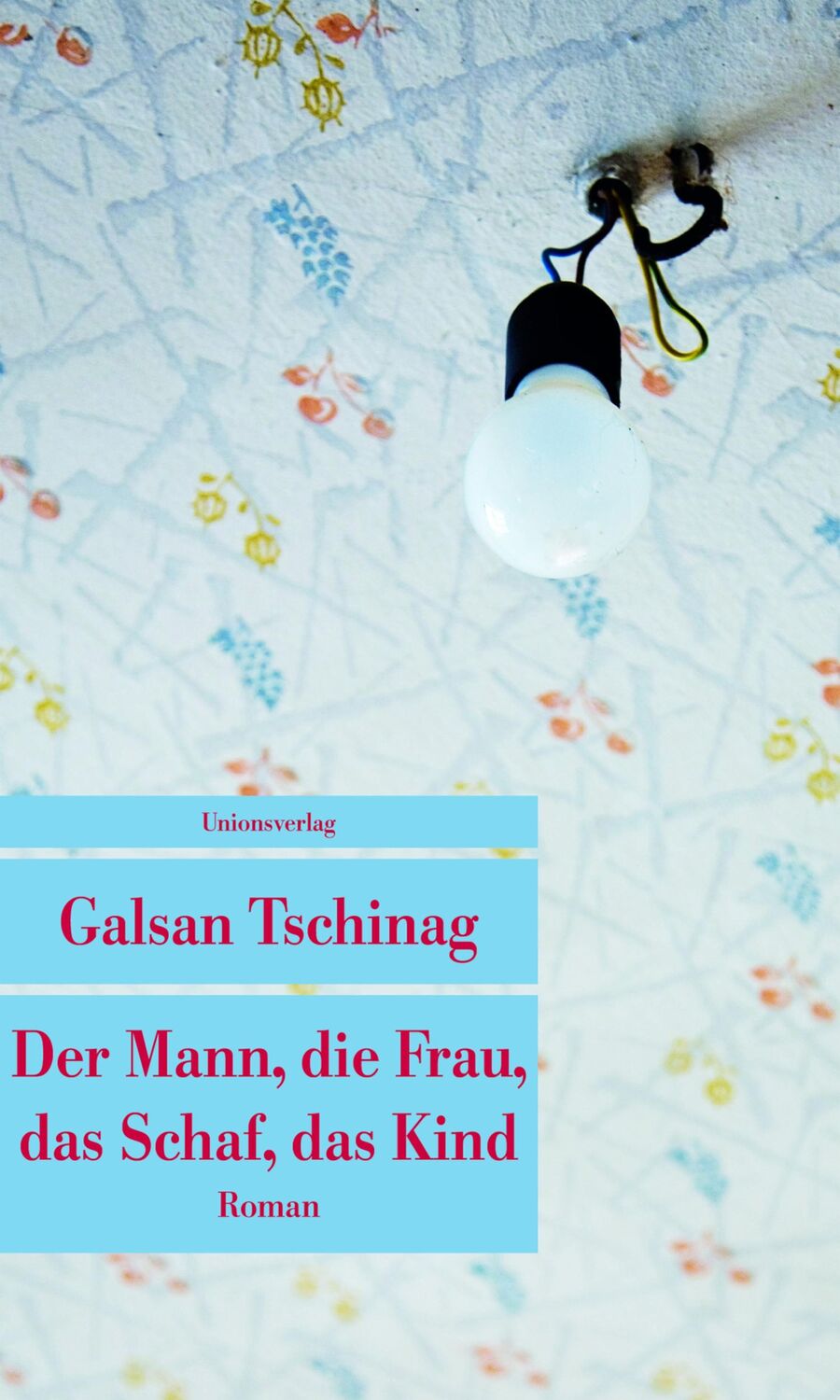 Cover: 9783293207363 | Der Mann, die Frau, das Schaf, das Kind | Galsan Tschinag | Buch