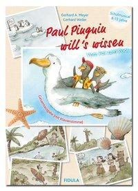 Cover: 9783872263803 | Paul Pinguin will's wissen | Gerhard A/Weiler, Gerhard Meyer | Buch