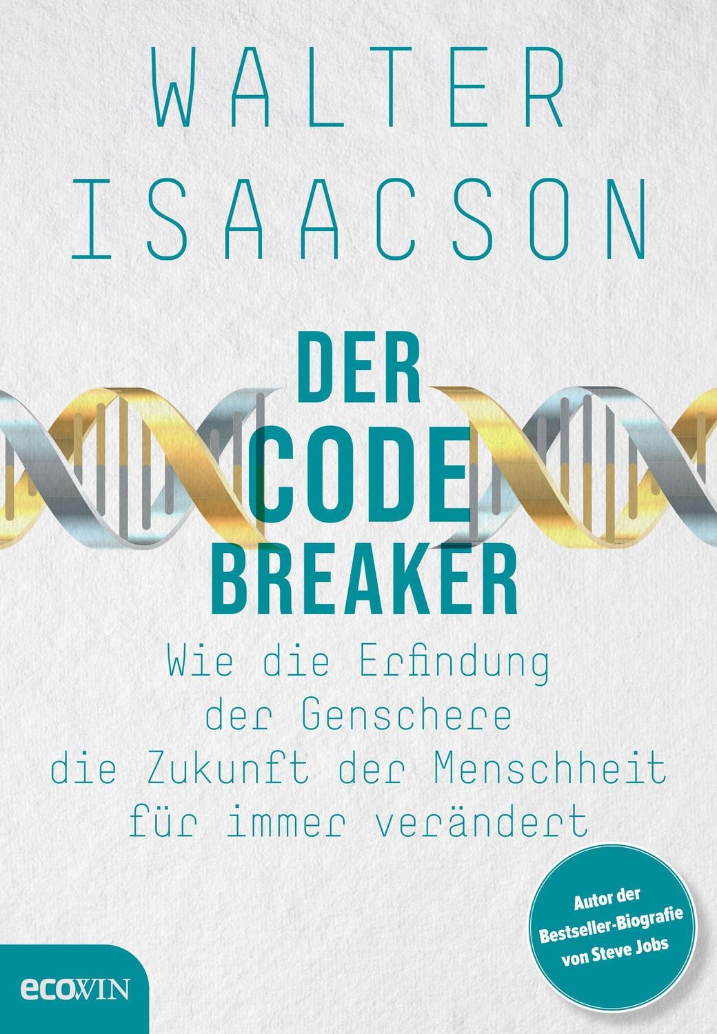 Cover: 9783711003065 | Der Codebreaker | Walter Isaacson | Buch | 696 S. | Deutsch | 2022