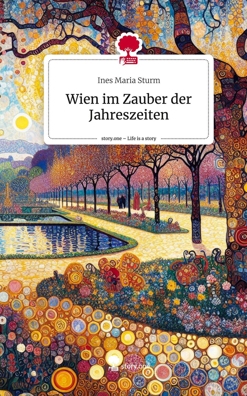 Cover: 9783711524904 | Wien im Zauber der Jahreszeiten. Life is a Story - story.one | Sturm