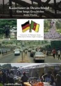 Cover: 9783842354722 | Kameruner in Deutschland - Eine lange Geschichte | André Ekama | Buch