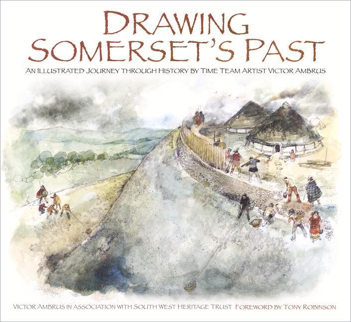 Cover: 9780750967860 | Drawing Somerset's Past | Victor Ambrus (u. a.) | Taschenbuch | 2018