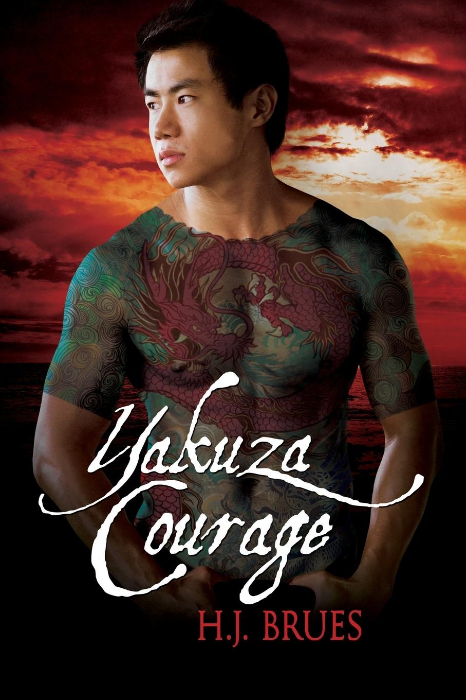 Cover: 9781627988650 | Yakuza Courage | H. J. Brues | Taschenbuch | Paperback | Englisch