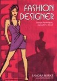 Cover: 9780958239127 | Fashion Designer | Concept to Collection | Sandra Burke | Taschenbuch