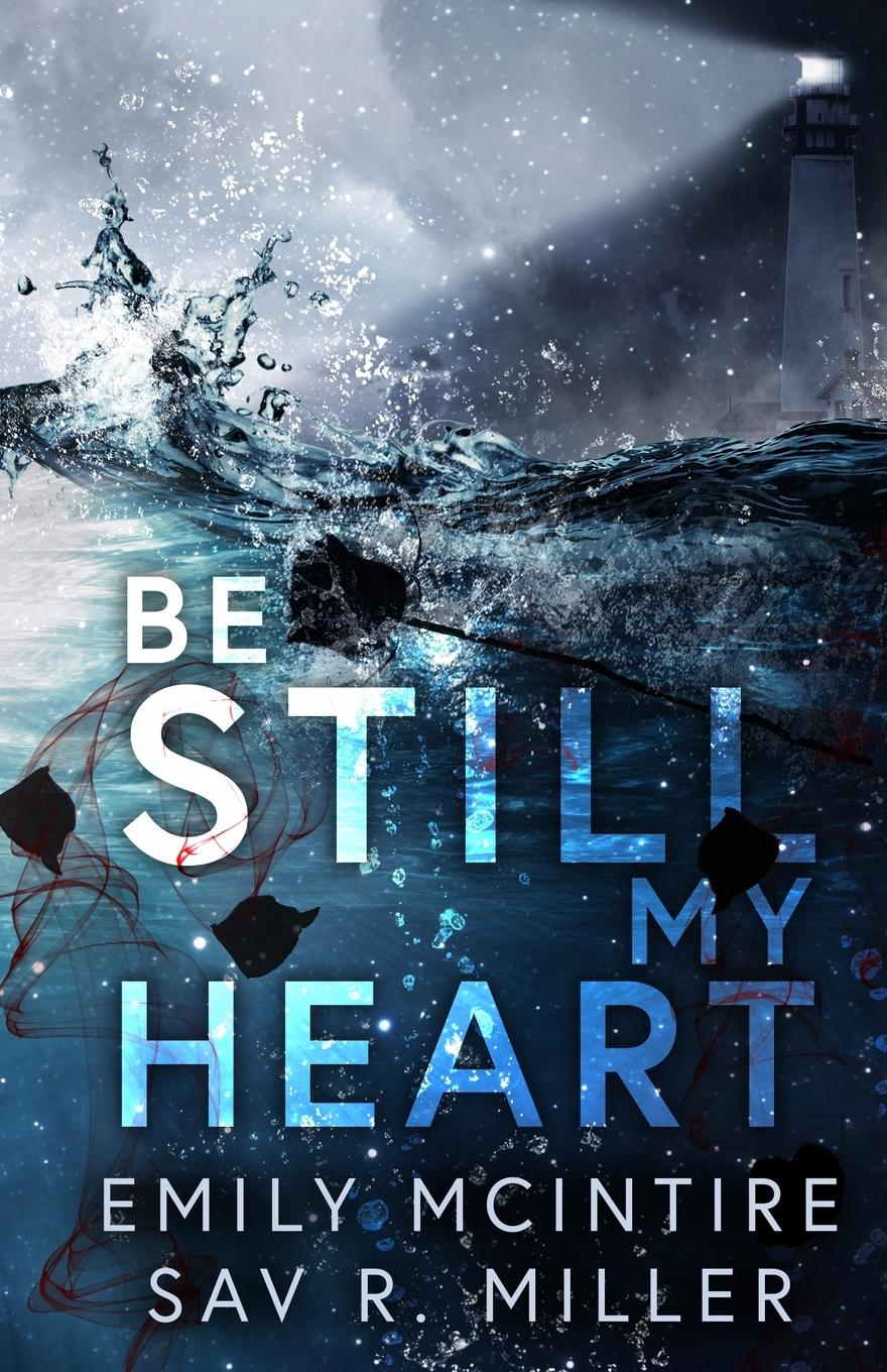 Cover: 9798985138009 | Be Still My Heart | Emily Mcintire (u. a.) | Taschenbuch | Paperback