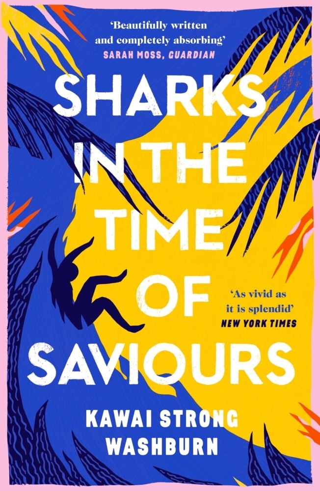 Cover: 9781786896513 | Sharks in the Time of Saviours | Kawai Strong Washburn | Taschenbuch