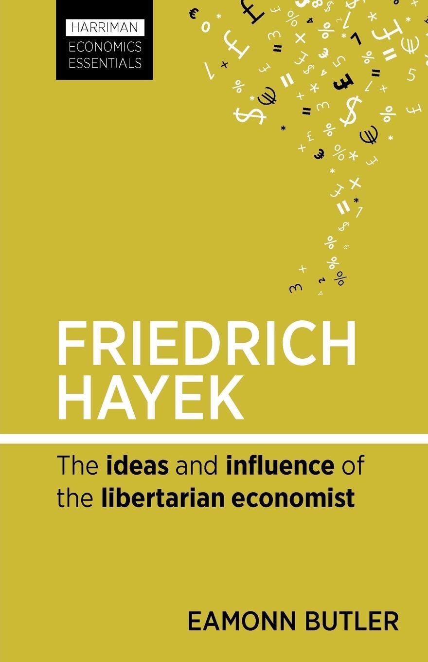 Cover: 9780857191755 | Friedrich Hayek | The Ideas and Influence of the Libertarian Economist