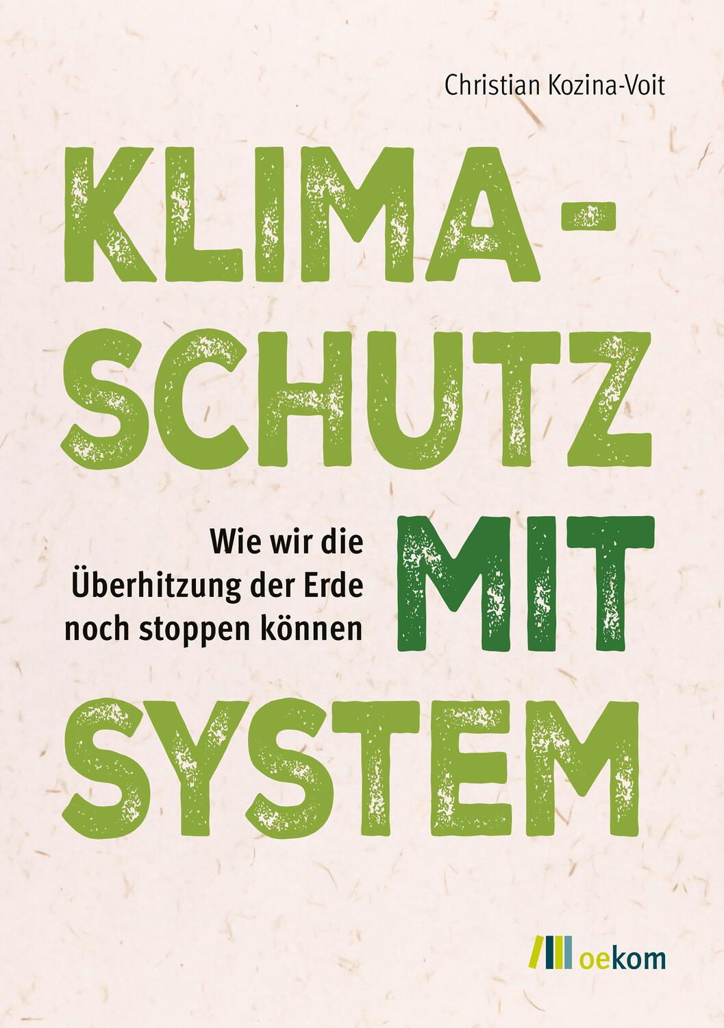 Cover: 9783987261152 | Klimaschutz mit System | Christian Kozina-Voit | Taschenbuch | 152 S.