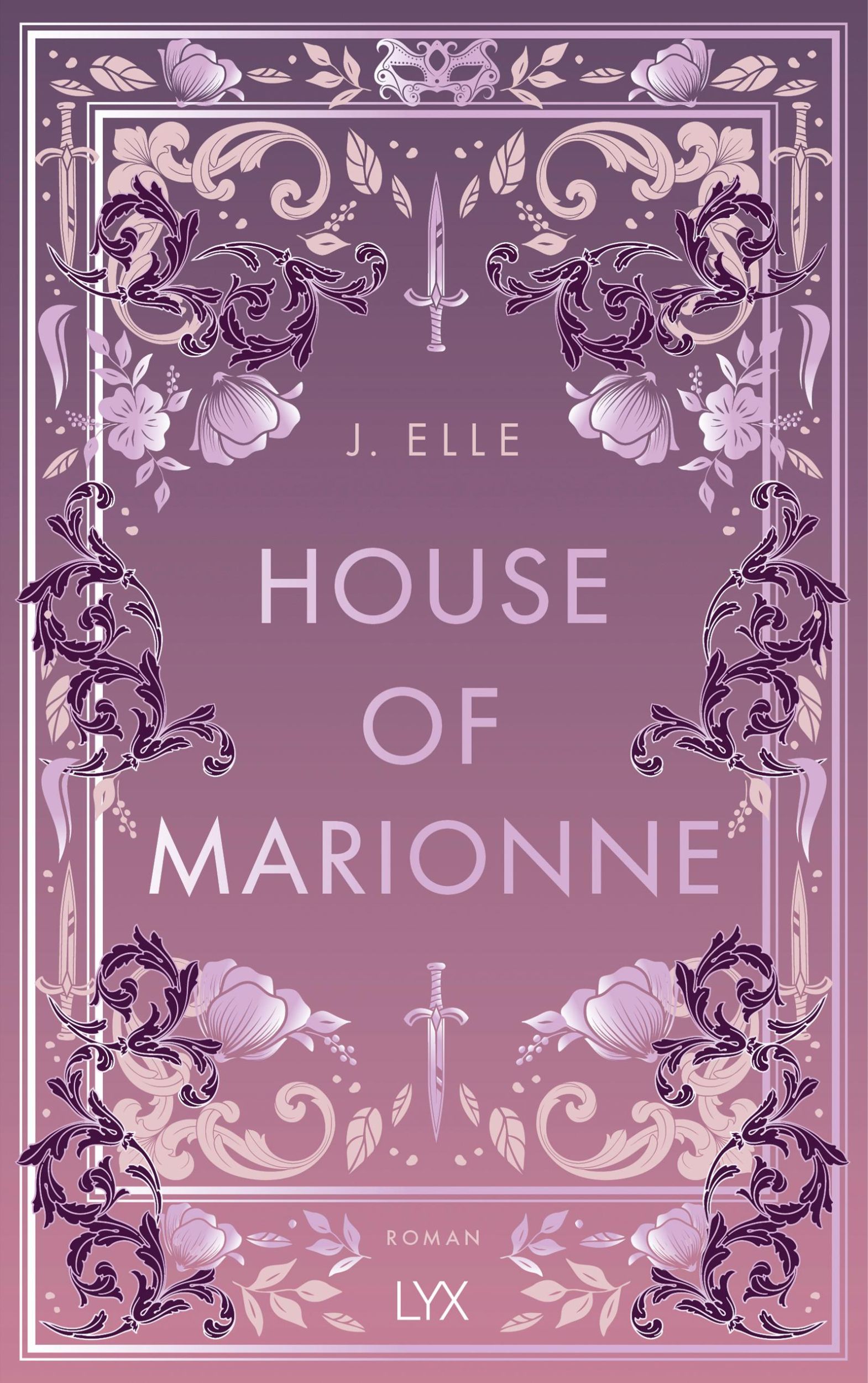 Cover: 9783736323414 | House of Marionne | J. Elle | Buch | 560 S. | Deutsch | 2024 | LYX