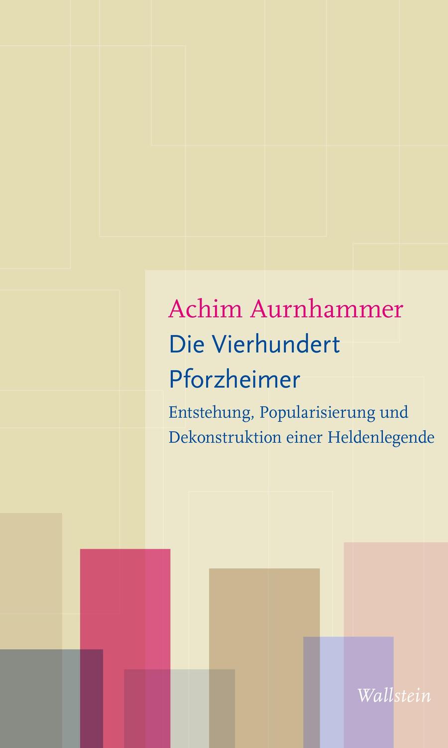 Cover: 9783835352520 | Die Vierhundert Pforzheimer | Achim Aurnhammer | Taschenbuch | 143 S.