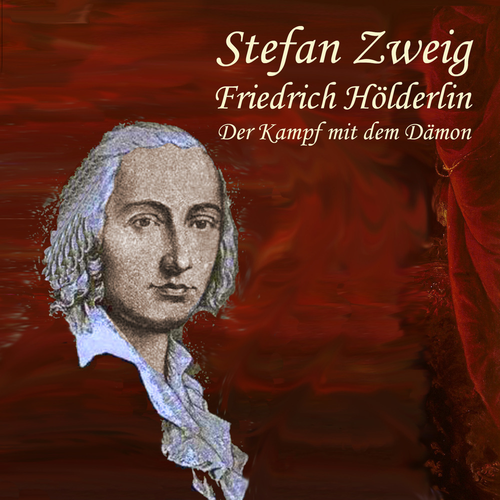 Cover: 9783863522001 | Friedrich Hölderlin, Audio-CD, MP3 | Stefan Zweig | Audio-CD | 2019