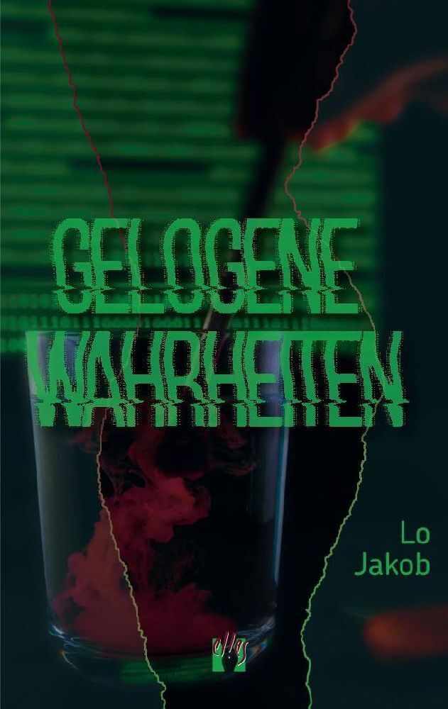 Cover: 9783956093012 | Gelogene Wahrheiten | Lo Jakob | Taschenbuch | 2020 | Elles