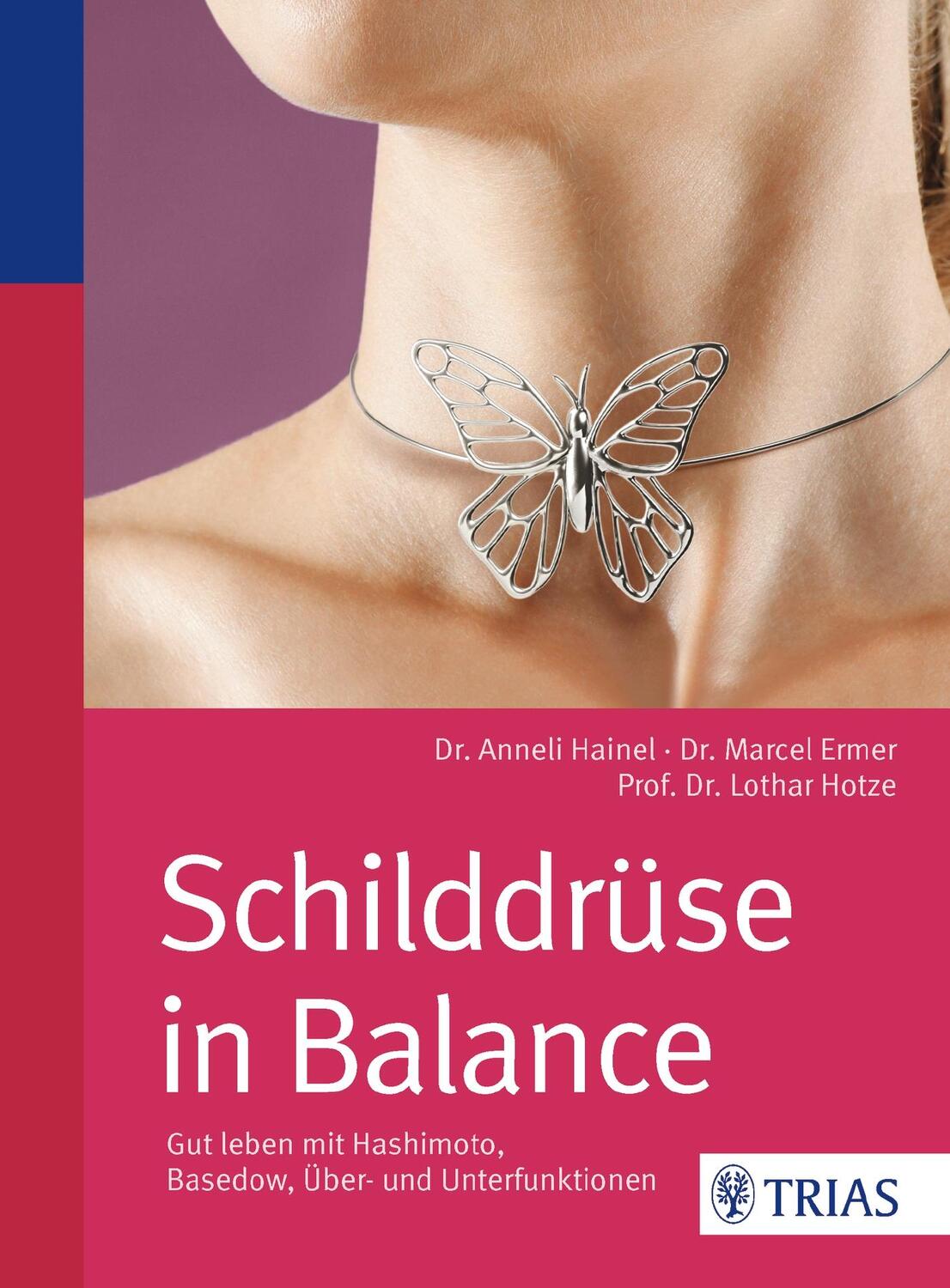 Cover: 9783830469339 | Schilddrüse in Balance | Anneli Hainel (u. a.) | Taschenbuch | 144 S.