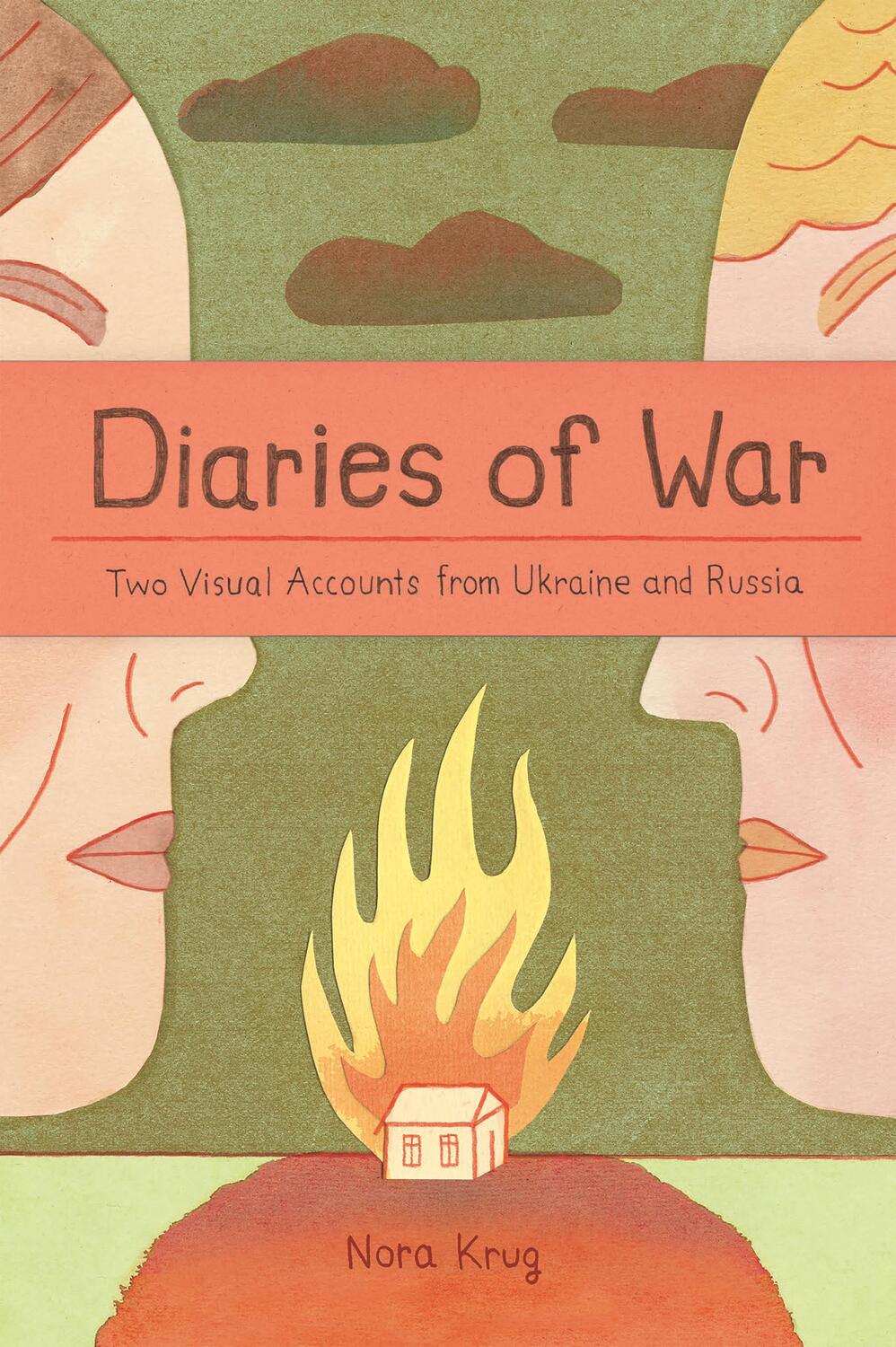 Cover: 9780241642023 | Diaries of War | Two Visual Accounts from Ukraine and Russia | Krug