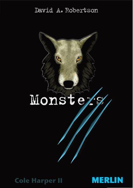 Cover: 9783875363388 | Monsters. Cole Harper, Teil 2 | David A. Robertson | Taschenbuch