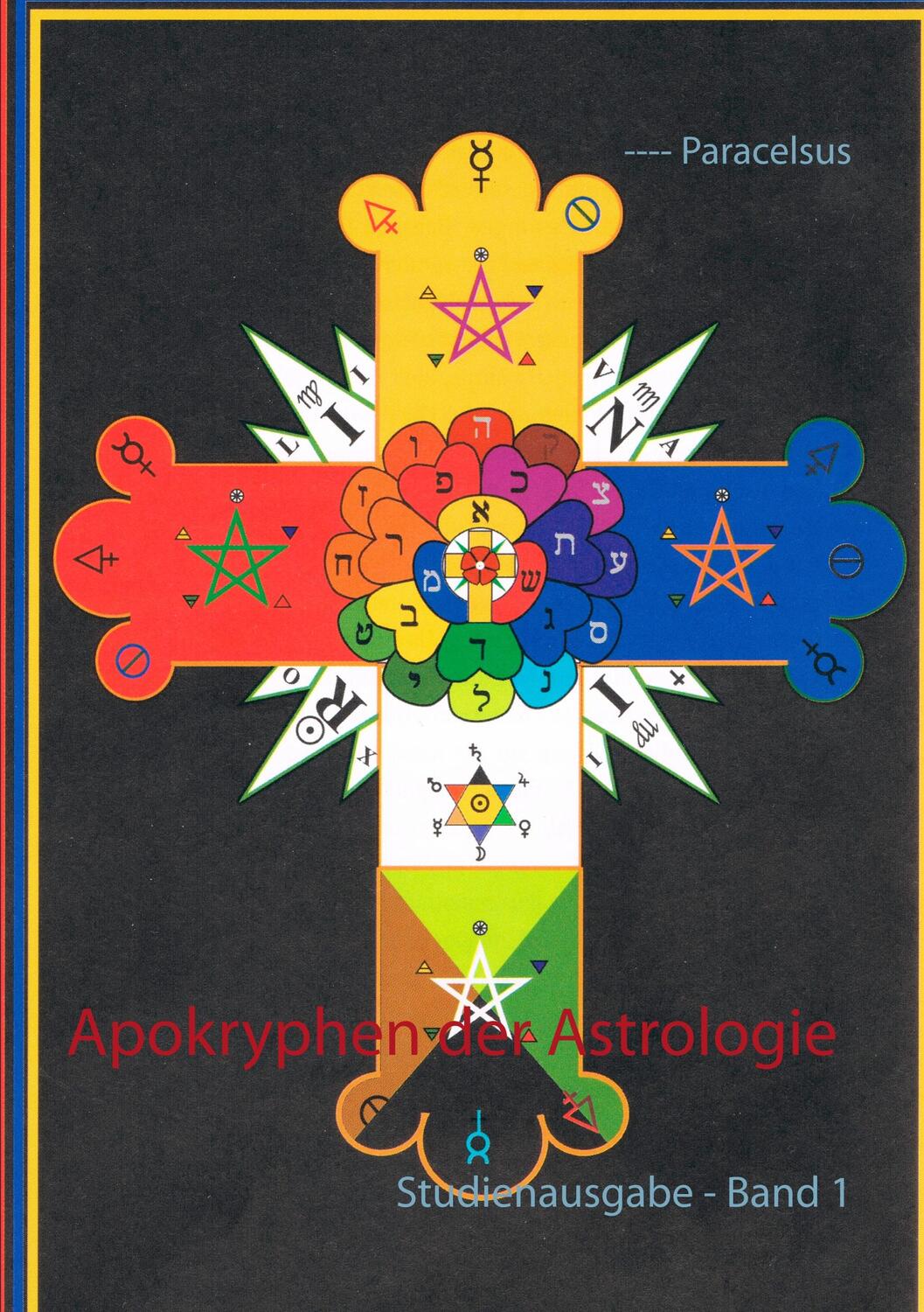 Cover: 9783752868760 | Apokryphen der Astrologie | Studienausgabe - Band 1 | Paracelsus