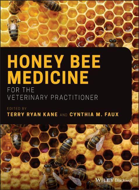Cover: 9781119583370 | Honey Bee Medicine for the Veterinary Practitioner | Faux (u. a.)