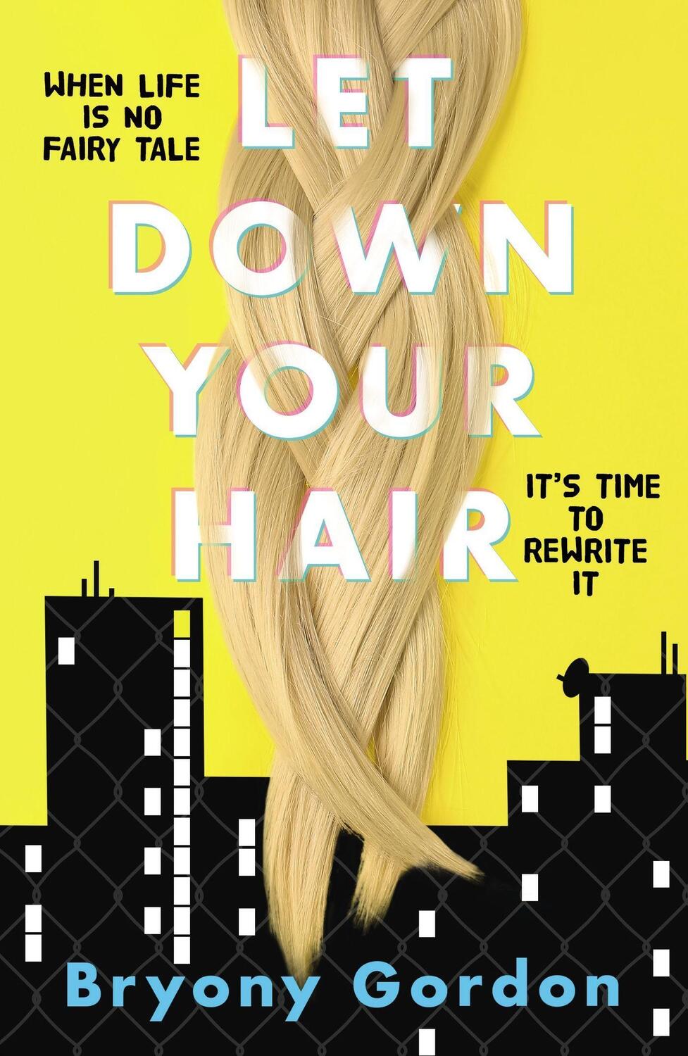 Cover: 9781510107472 | Let Down Your Hair | Bryony Gordon | Taschenbuch | Englisch | 2022