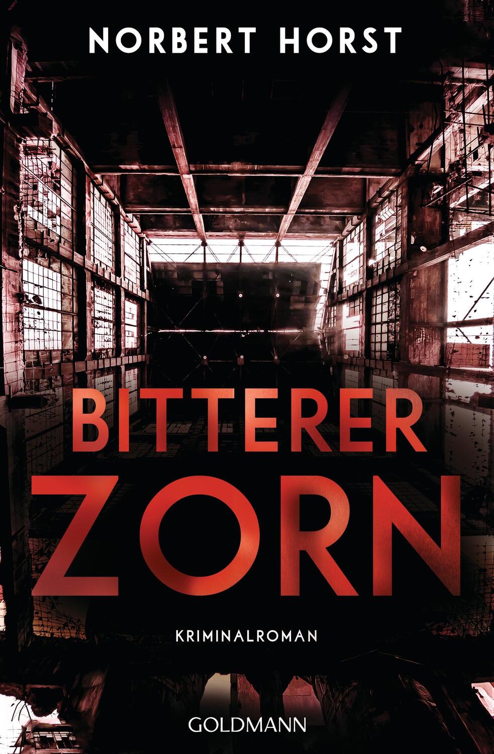 Cover: 9783442489138 | Bitterer Zorn | Kriminalroman - Ein Steiger-Krimi 4 | Norbert Horst