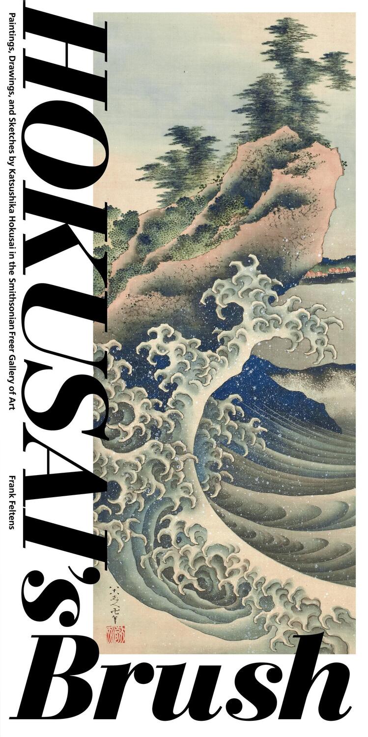 Cover: 9781588347008 | Hokusai's Brush: Paintings, Drawings, and Sketches by Katsushika...