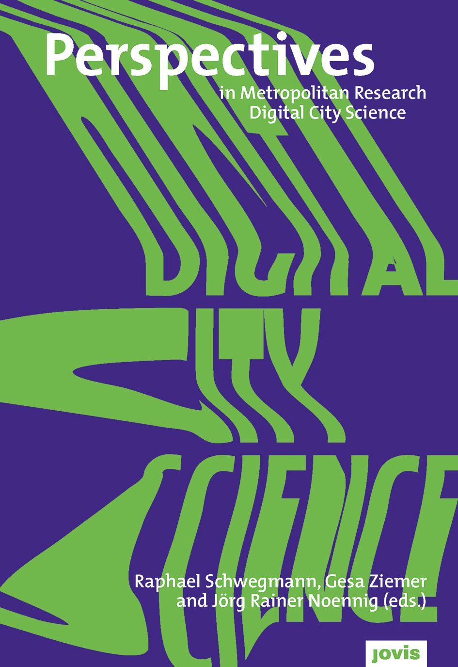 Cover: 9783868596007 | Digital City Science | Perspectives in Metropolitan Research 6 | Buch