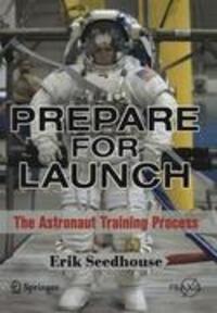 Cover: 9781441913494 | Prepare for Launch | The Astronaut Training Process | Erik Seedhouse