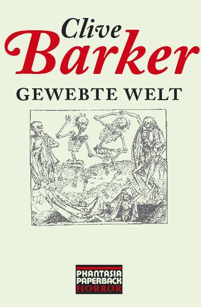 Cover: 9783937897325 | Gewebte Welt | Clive Barker | Taschenbuch | Deutsch | 2008