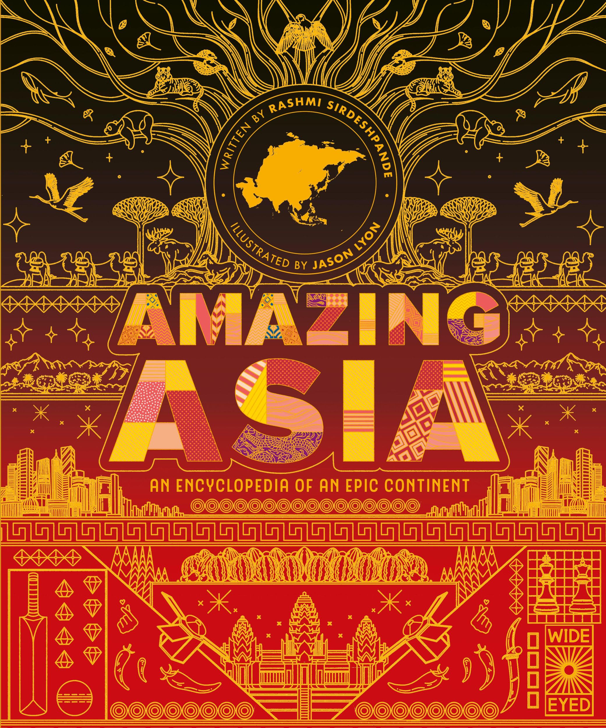 Cover: 9780711288317 | Amazing Asia | An Encyclopedia of an Epic Continent | Sirdeshpande