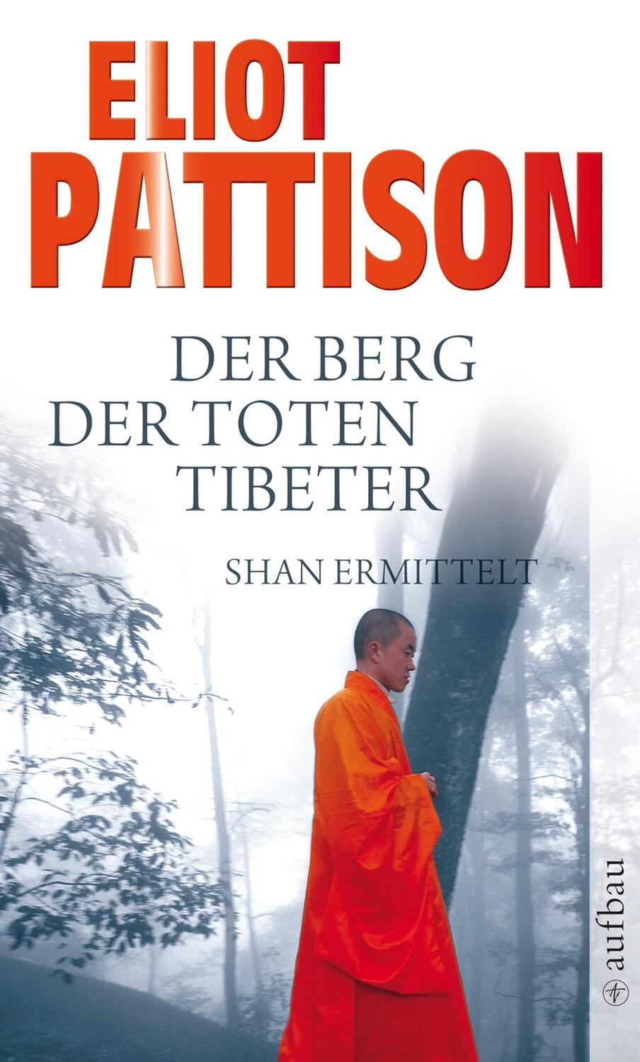 Cover: 9783746624808 | Der Berg der toten Tibeter | Eliot Pattison | Taschenbuch | 460 S.