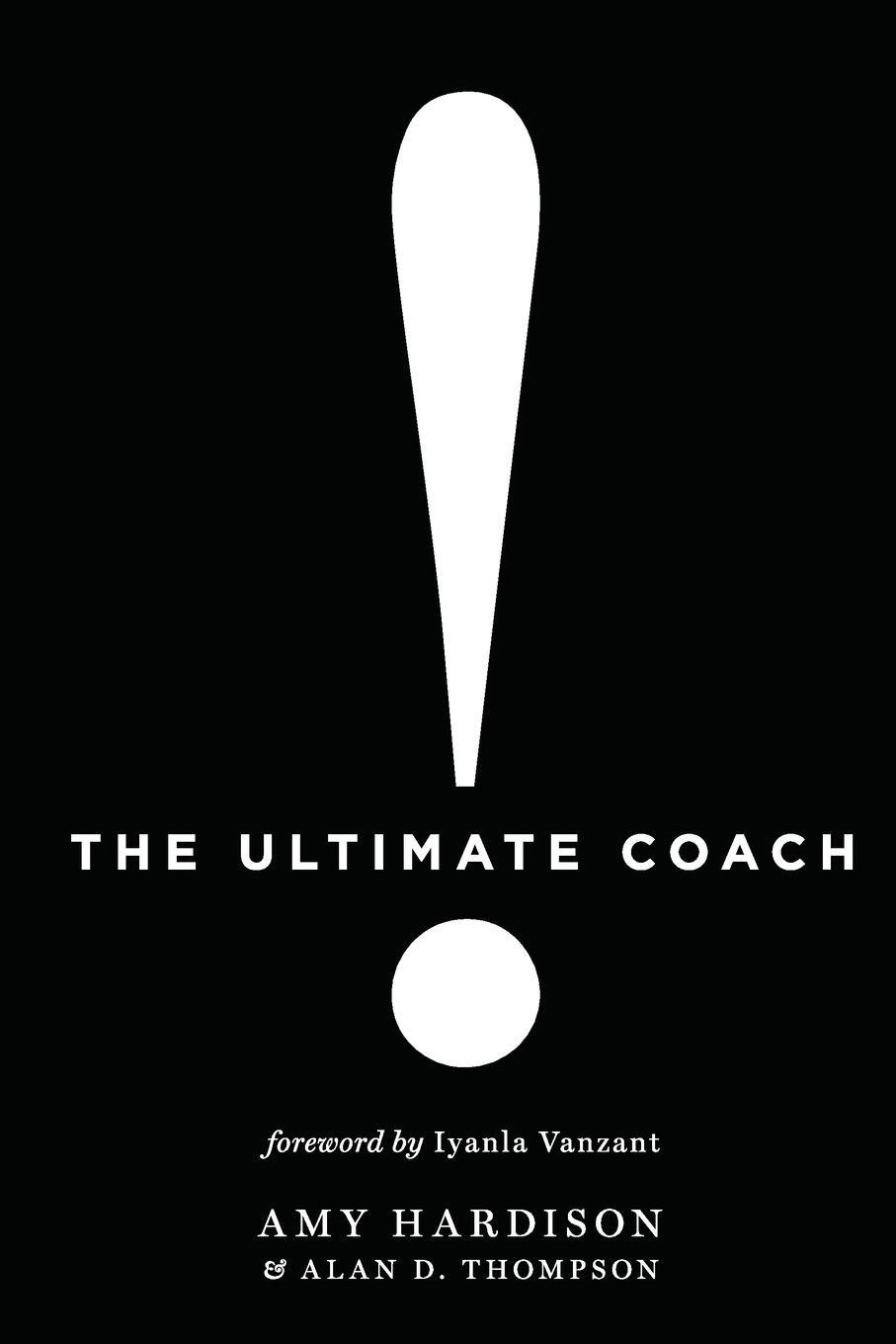 Cover: 9798985146103 | The Ultimate Coach | Amy Hardison (u. a.) | Taschenbuch | Paperback