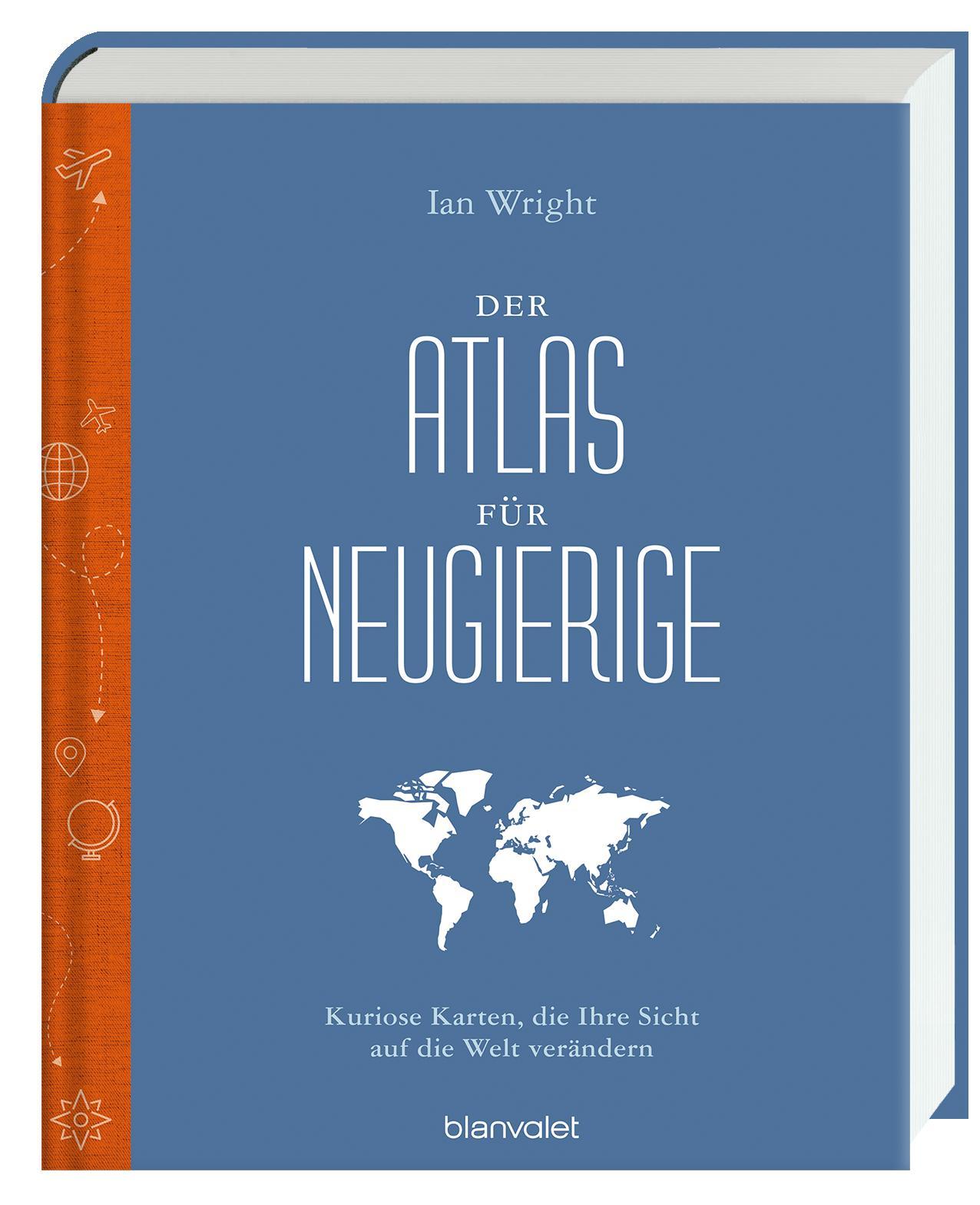 Bild: 9783764508753 | Der Atlas für Neugierige | Ian Wright | Buch | 240 S. | Deutsch | 2020