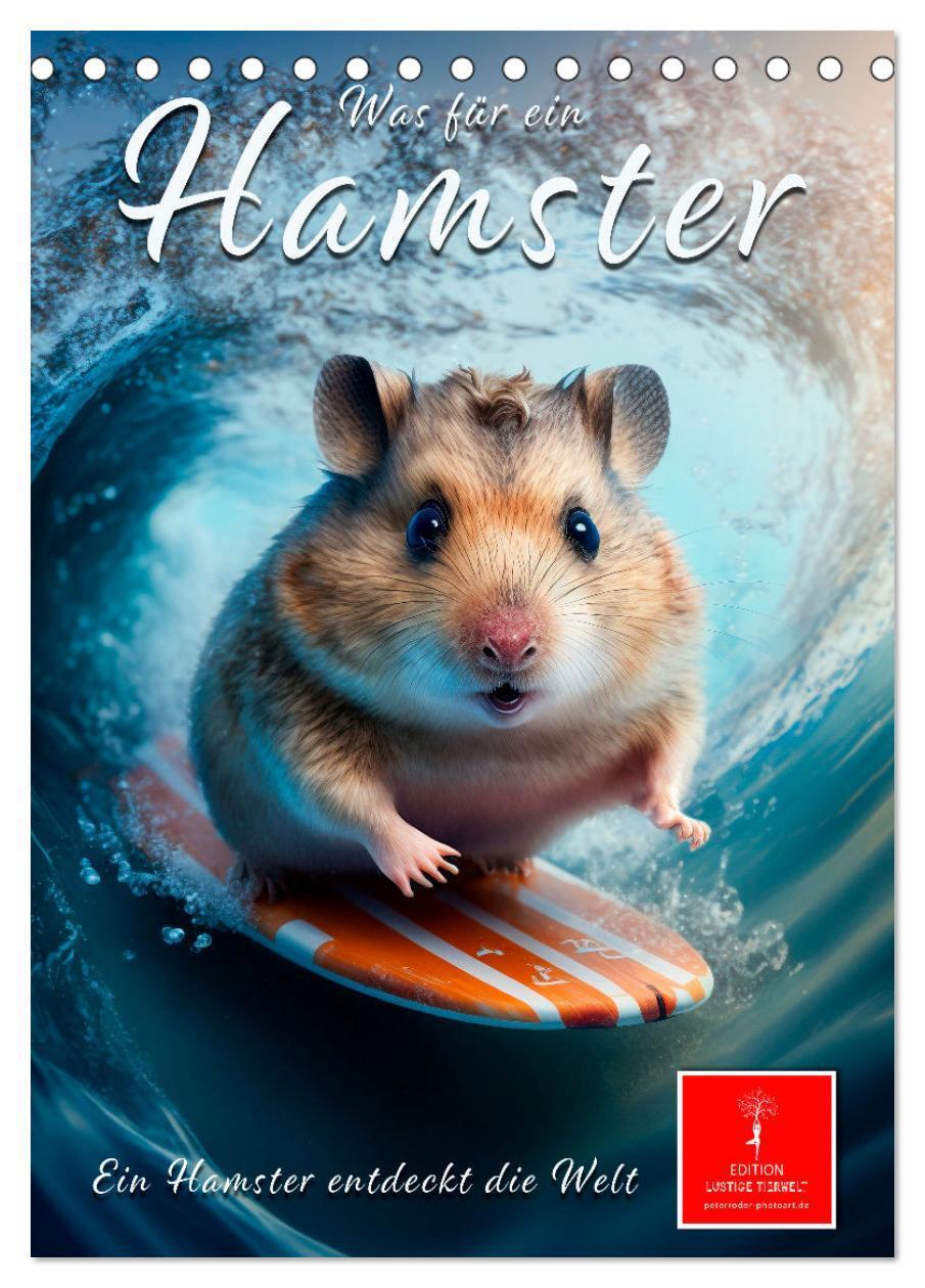 Cover: 9783675421318 | Was für ein Hamster (Tischkalender 2024 DIN A5 hoch), CALVENDO...
