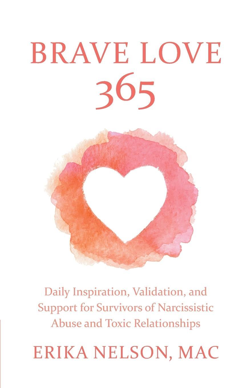 Cover: 9798986362502 | Brave Love 365 | Erika Nelson | Taschenbuch | Paperback | Englisch