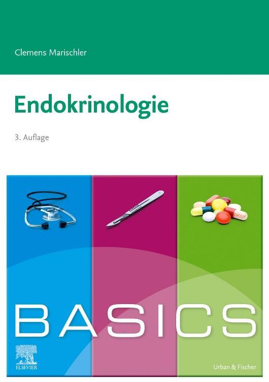 Cover: 9783437422683 | BASICS Endokrinologie | Clemens Marischler | Taschenbuch | Deutsch