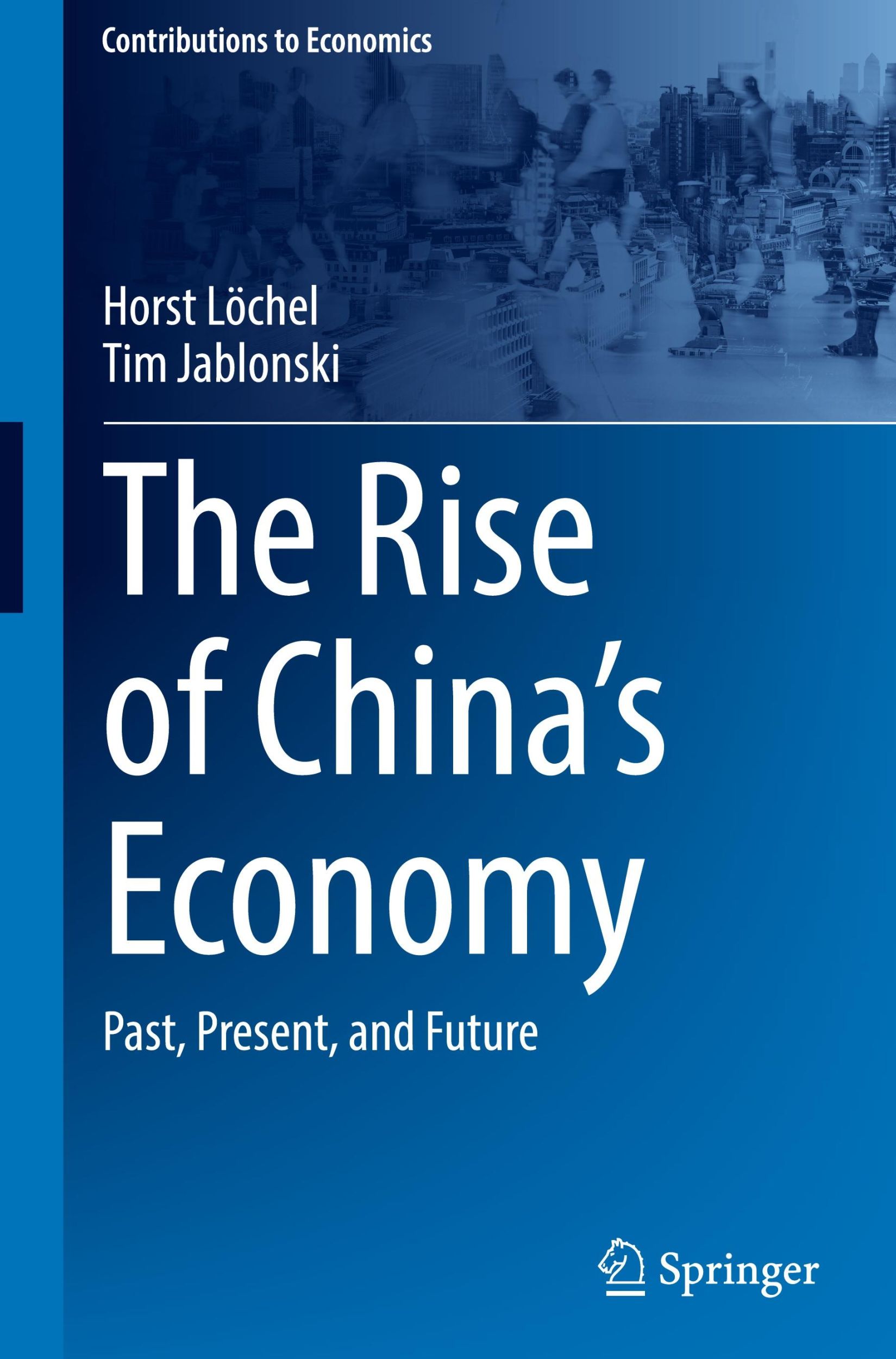 Cover: 9783031801495 | The Rise of China's Economy | Past, Present, and Future | Buch | xvii