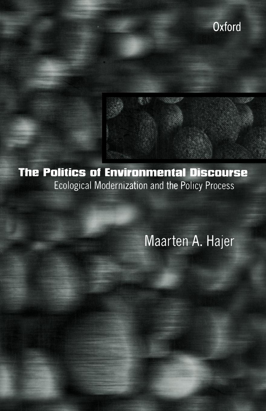 Cover: 9780198293330 | The Politics of Environmental Discourse | Maarten A. Hajer | Buch