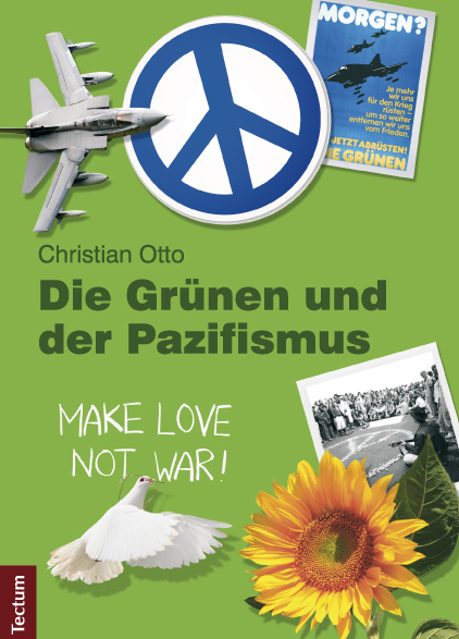 Cover: 9783828827998 | Die Grünen und der Pazifismus | Christian Otto | Taschenbuch | 122 S.