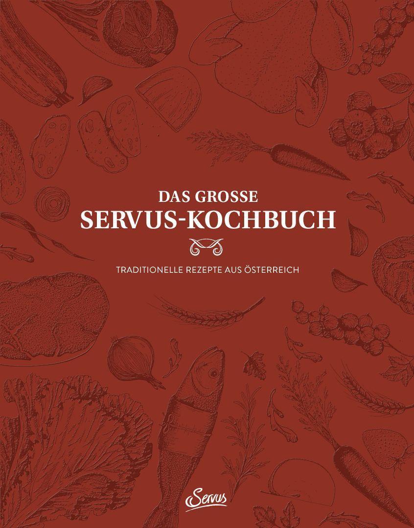 Cover: 9783710403521 | Das große Servus-Kochbuch Band 1 | Uschi Korda (u. a.) | Buch | 2022