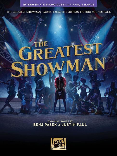 Cover: 9781540055248 | The Greatest Showman: Intermediate Piano Duet (1 Piano, 4 Hands)
