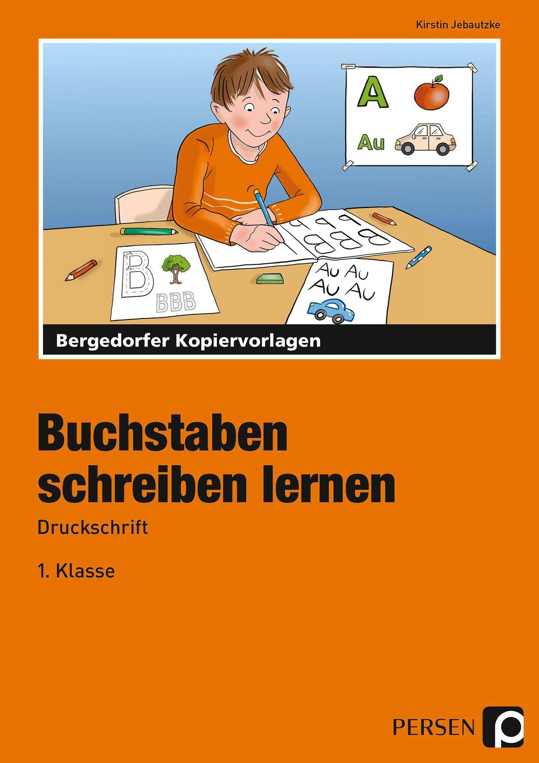 Cover: 9783403210115 | Buchstaben schreiben lernen - Druckschrift | 1. Klasse | Jebautzke
