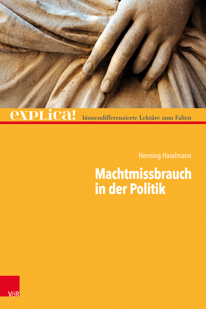 Cover: 9783525700099 | Machtmissbrauch in der Politik | Henning Haselmann | Taschenbuch