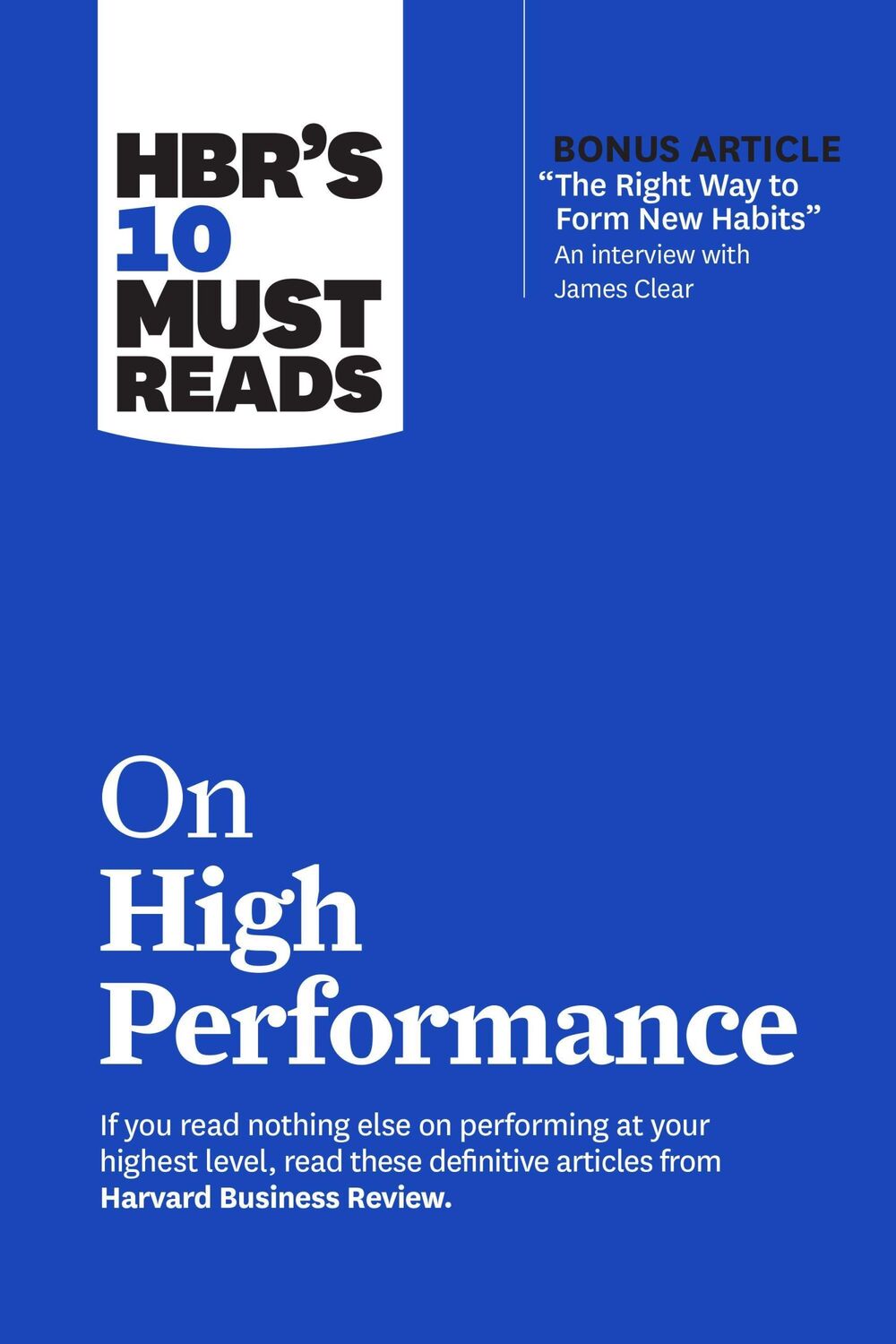 Cover: 9781647823467 | HBR's 10 Must Reads on High Performance | Daniel Goleman (u. a.)