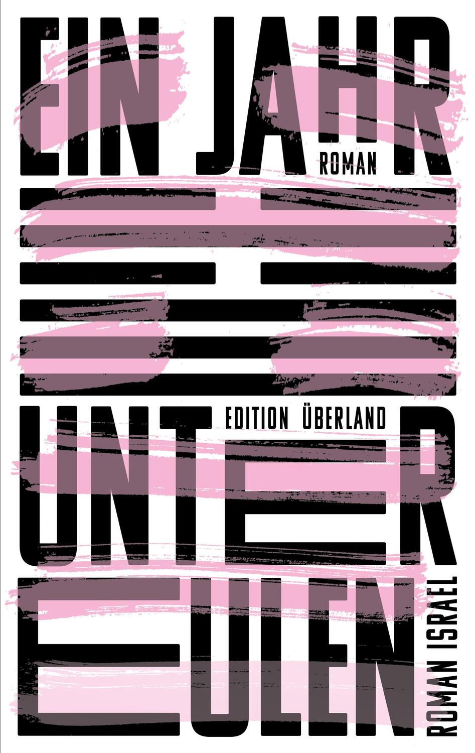 Cover: 9783948049218 | Ein Jahr unter Eulen | Roman | Roman Israel | Taschenbuch | Deutsch