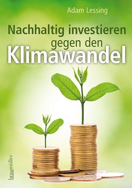 Cover: 9783991003052 | Nachhaltig investieren gegen den Klimawandel | Adam Lessing | Buch
